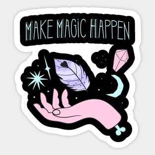 Make Magic Happen Witchcraft Wicca Sticker